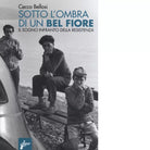 Sotto l ombra di un bel fiore di Cecco Bellosi