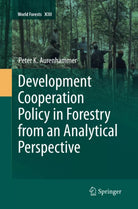 Development Cooperation Policy in Forestry from an Analytical Perspective