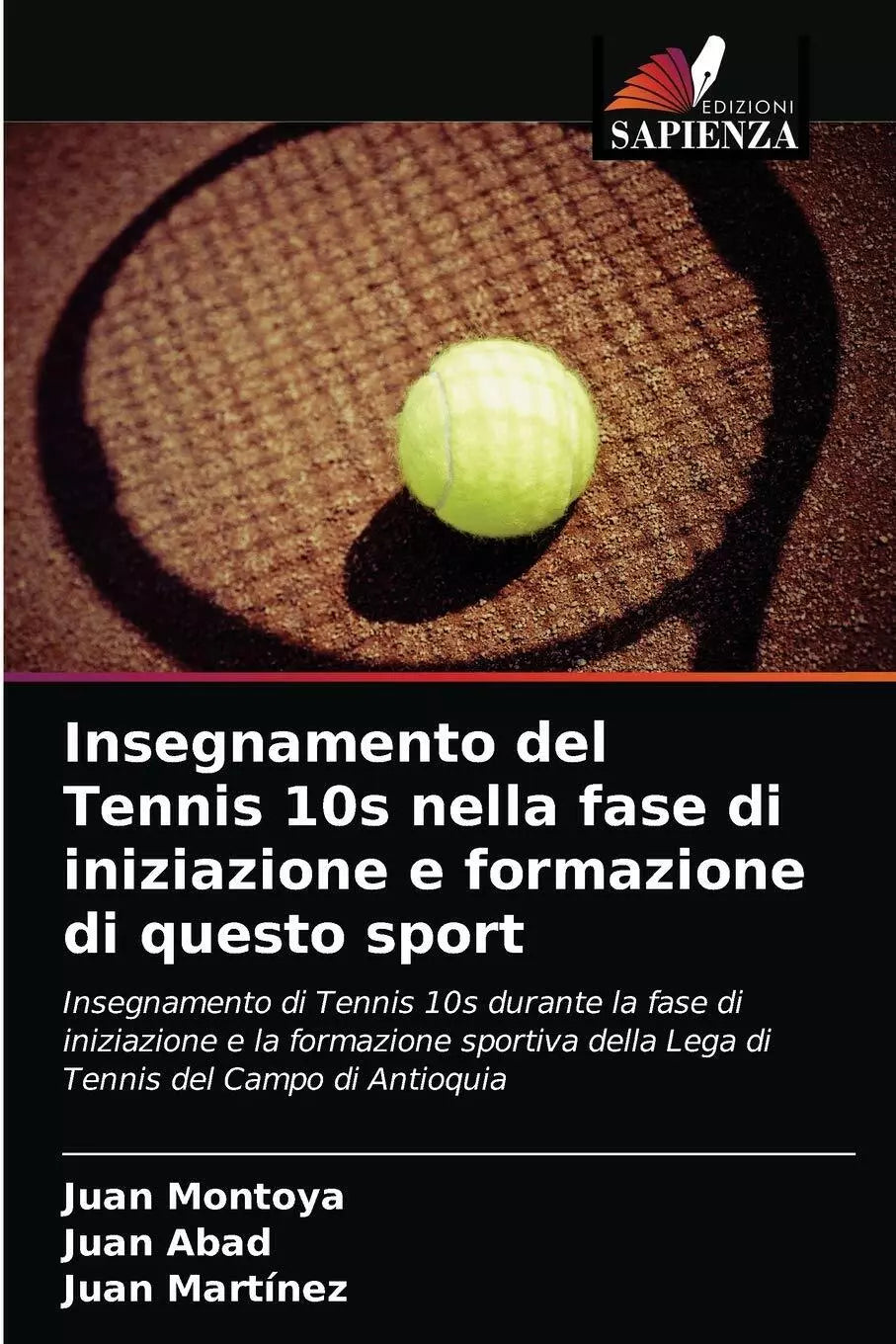 Insegnamento del Tennis 10s nella fase d iniziazione e formazione d questo sport