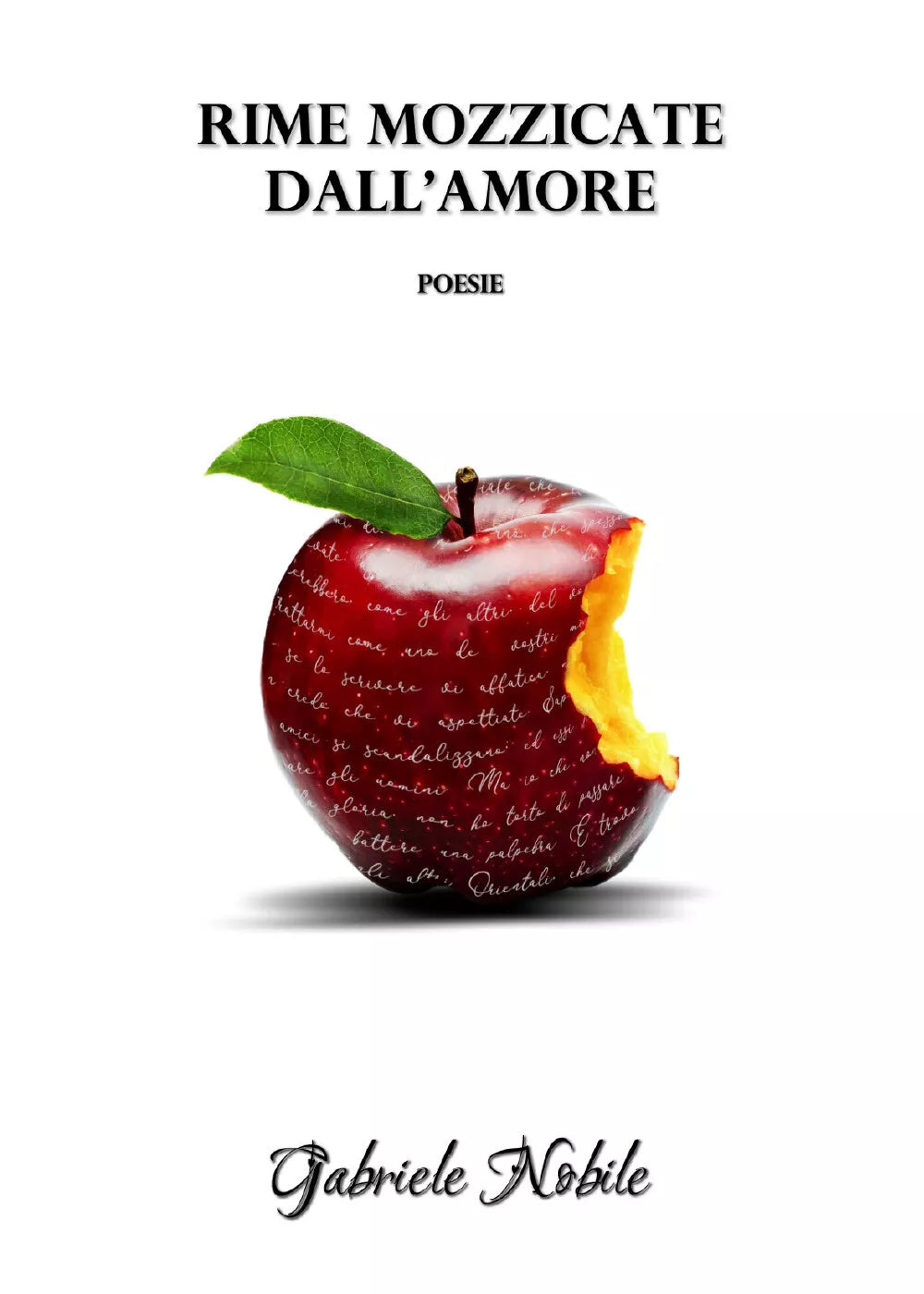 Rime mozzicate dall’amore di Gabriele Nobile, 2020, Youcanprint