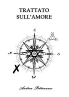 Trattato sull amore di Andrea Pettenuzzo