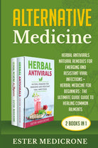 Alternative Medicine Bible 2 Books in 1 di Ester Medicrone, 2021, Youcanprin
