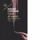 Citt di morti di Herbert Lieberman