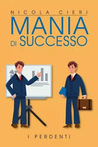 Mania di successo di Nicola Cieri