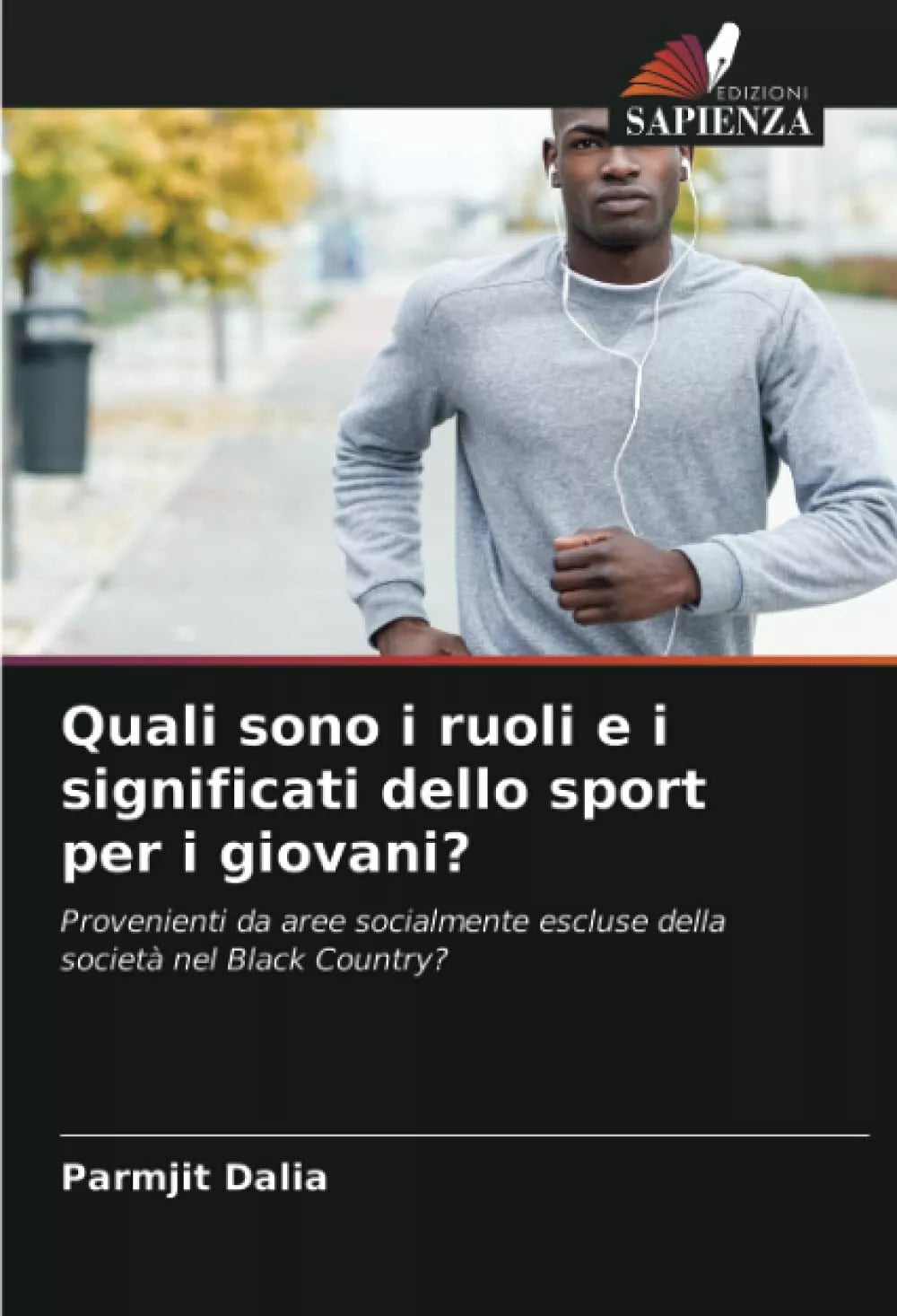 Quali sono i ruoli e i significati dello sport per i giovani