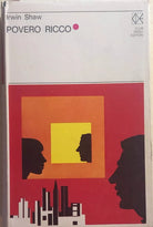 Povero ricco di Irwin Shaw, 1971, Club Degli Editori