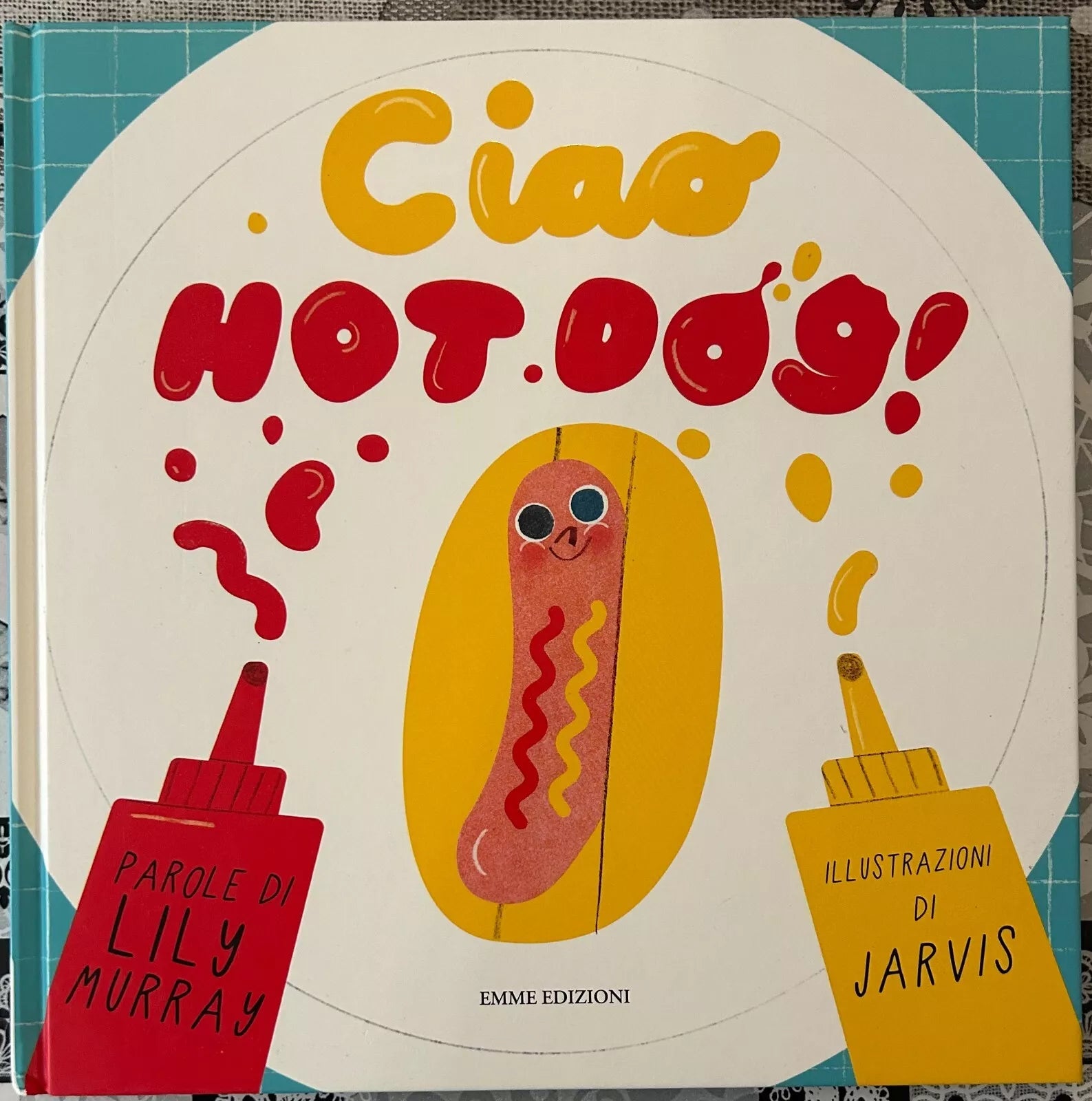 Ciao Hot Dog di Lily Murray