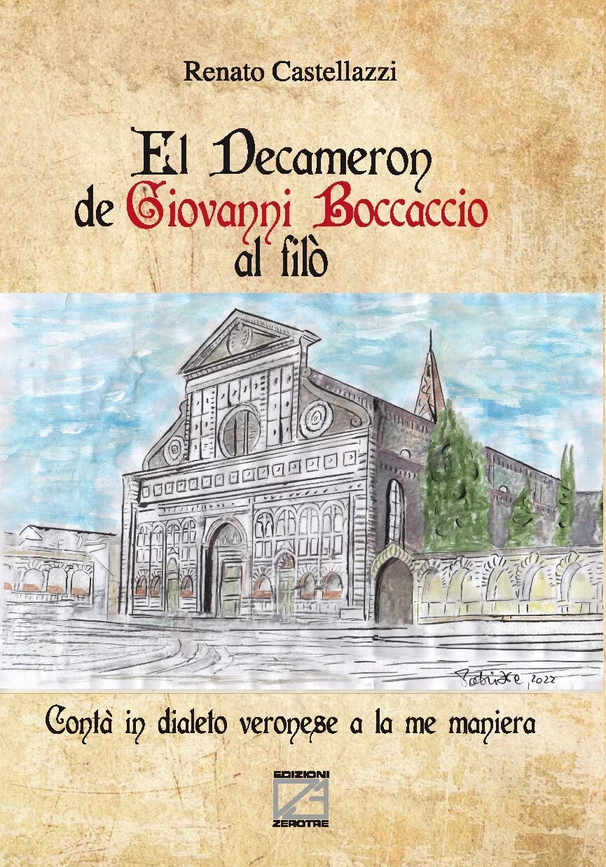 El Decameron de Giovanni Boccaccio al fil Cont in dialeto veronese a la me ma
