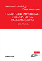 Gli acquisti immobiliari nella politica dell’emergenza
