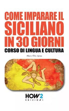 Come imparare il siciliano in 30 giorni di Maria Rita Spina