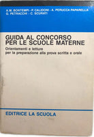 Guida al concorso per le scuole materne di Anna Maria Bontempi, 1995, Editrice