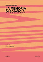 La memoria di Sciascia di Federico Campbell