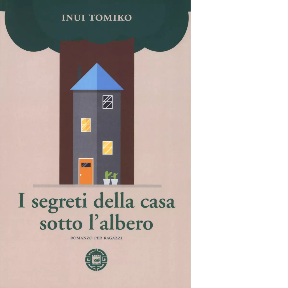 I segreti della casa sotto l albero di Tomiko Inui