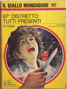 87° distretto: tutti presenti di Ed McBain, 1972, Mondadori