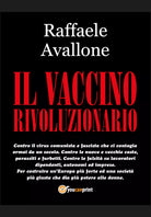 Il vaccino rivoluzionario di Raffaele Avallone, 2021, Youcanprint