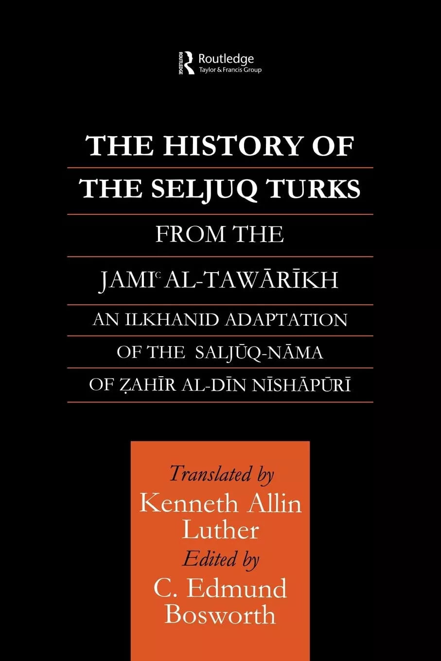 The History of the Seljuq Turks