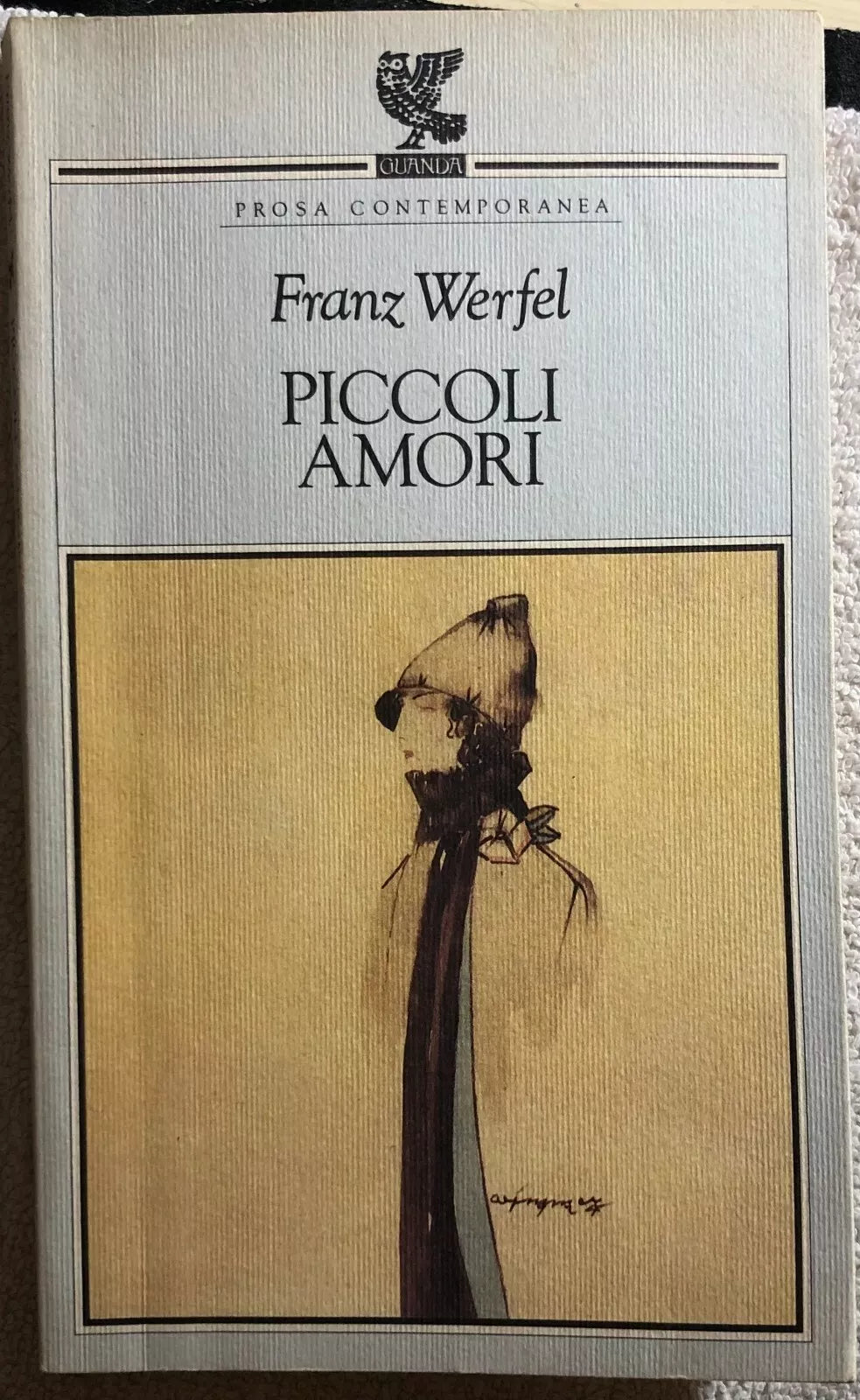 Piccoli amori di Franz Werfel, 1993, Guanda