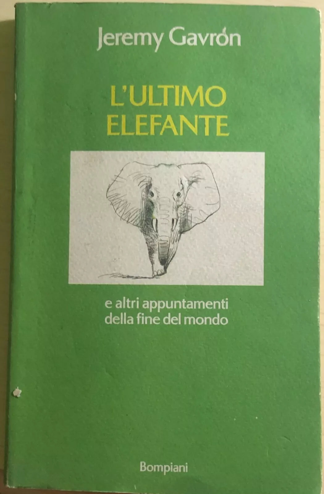 L’ultimo elefante di Jeremy Gavron, 1993, Bompiani