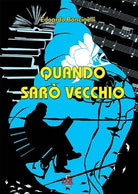Quando sar vecchio di Edoardo Boncinelli