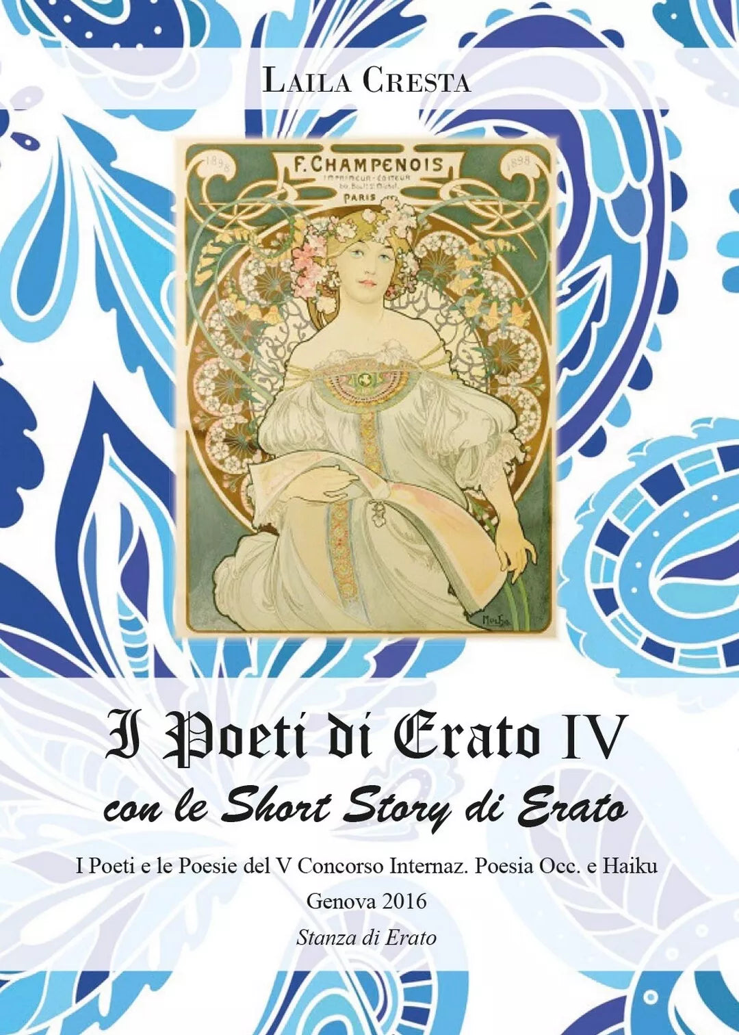 I poeti di Erato IV di Laila Cresta, 2016, Youcanprint