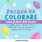 Pasqua da Colorare Colora gli Amici della Pasqua Coniglietti