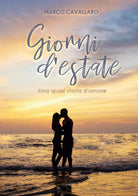 Giorni d’Estate di Marco Cavallaro, 2019, Youcanprint
