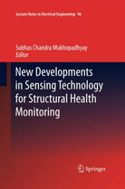 New Developments in Sensing Technology for Structural Health Monitoring