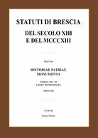 Statuti di Brescia del secolo XIII e del MCCCXIII di Luca Giarelli, 2021, Youcan