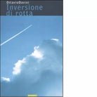Inversione di rotta di Ottavio Davini
