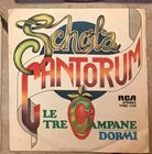 Le Tre Campane Dormi VINILE 45 GIRI di Schola Cantorum