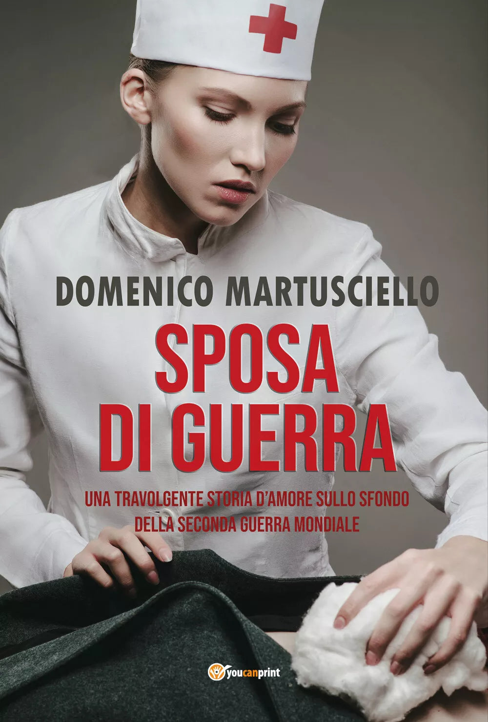Sposa di Guerra di Domenico Martusciello, 2021, Youcanprint
