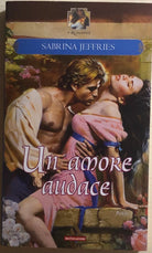 Un amore audace di Sabrina Jeffries, 2008, Mondadori