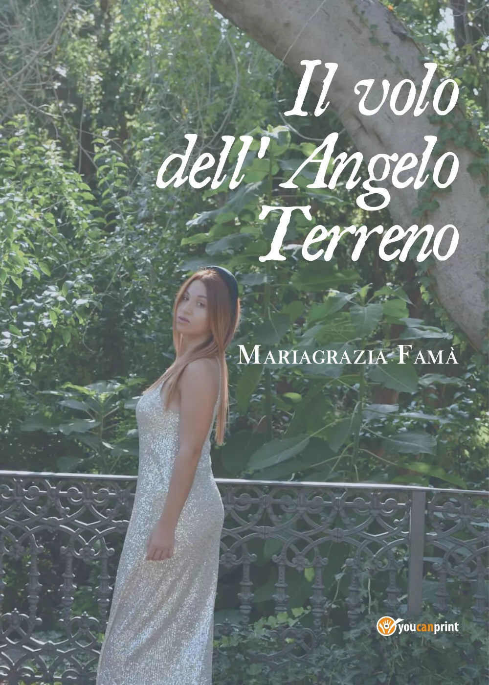 Il volo dell’Angelo Terreno di Mariagrazia Fama, 2020, Youcanprint