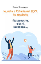 Io, nata a Catania nel 1950, ho respirato filastrocche, giochi, carosello... di