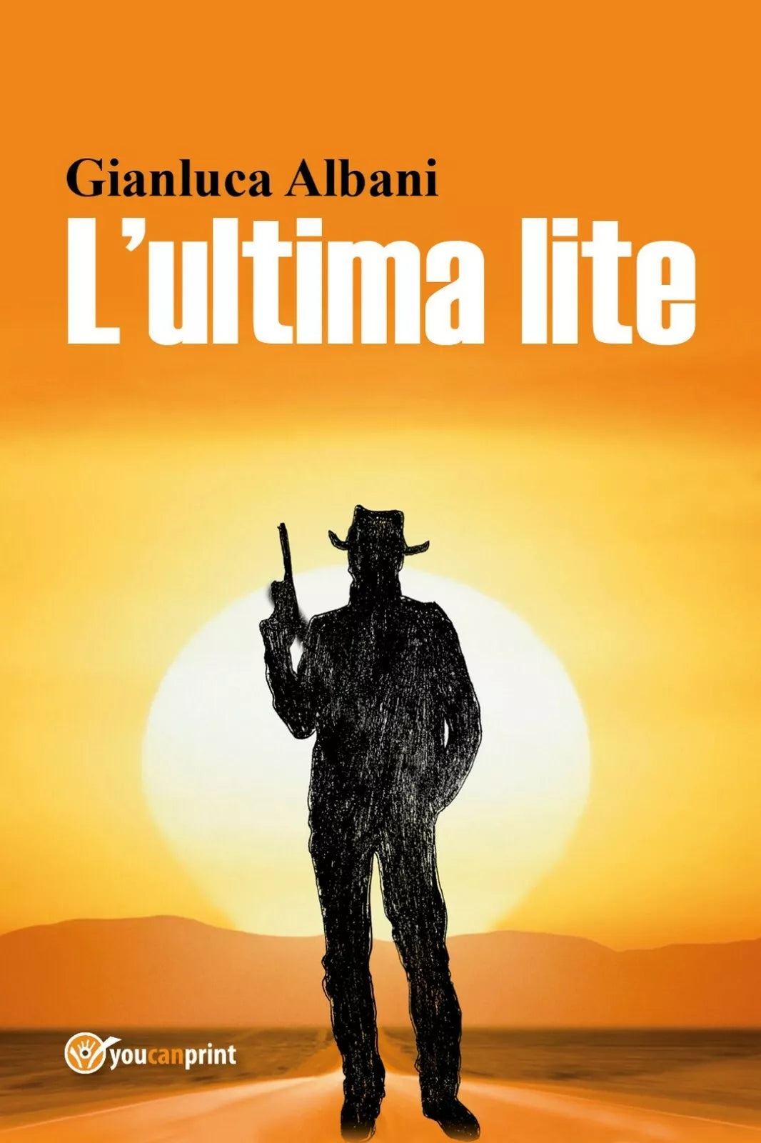 L’ultima lite di Gianluca Albani, 2017, Youcanprint