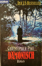 Damonisch,Christopher Pike, Goldmann Verlag 1996 - ER