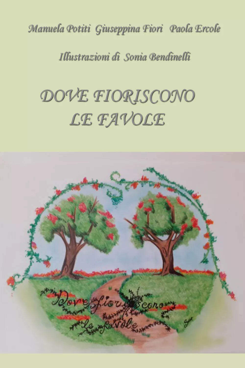 Dove fioriscono le favole di Paola Ercole, Giuseppina Fiori, Manuela Potiti, 20