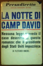 LA NOTTE DI CAMP DAVID - F. KNEBEL  1° Ed.  MONDADORI  1966