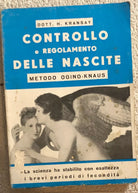 Controllo e regolamento delle nascite di Dott. H. Kransay, Editrice Arcobaleno