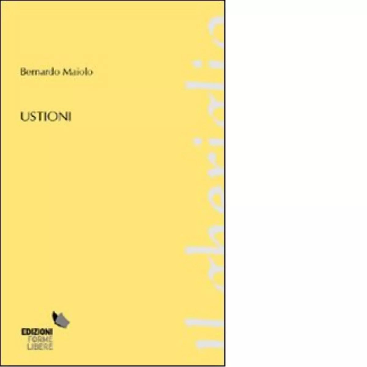 Ustioni di Maiolo Bernardo