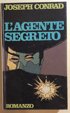 L’agente segreto di Joseph Conrad, 1979, Club Italiano Dei Lettori