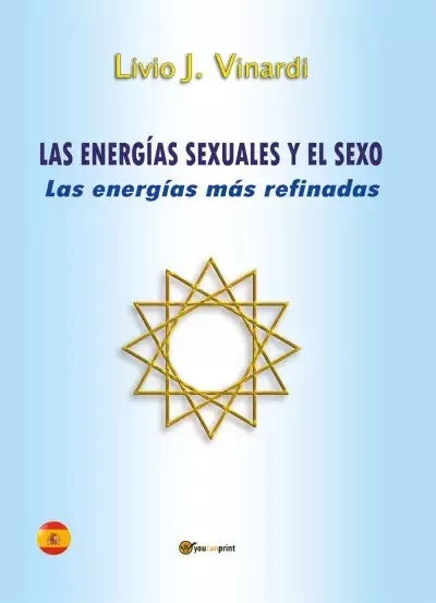 Las Energ as Sexuales Y El Sexo Las Energ as M s Refinadas
