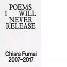 Poems I will never release di F Urbano Ragazzi
