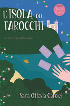 L’isola dei tarocchi di Sara Ottavia Carolei, 2021, Indipendently Published