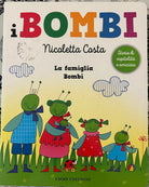 La famiglia Bombi I Bombi Ediz a colori di Nicoletta Costa