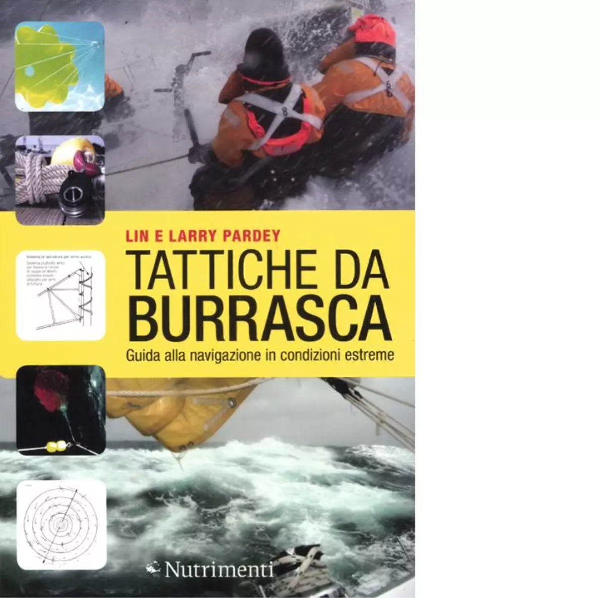 Tattiche da burrasca di Larry Pardey