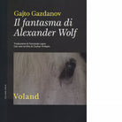 Il fantasma di Alexander Wolf di Gajto Gazdanov