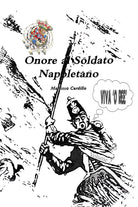 Onore al soldato Napoletano vol.2 - Massimo Cardillo, Youcanprint - P