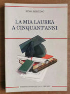 La mia laurea a cinquant anni