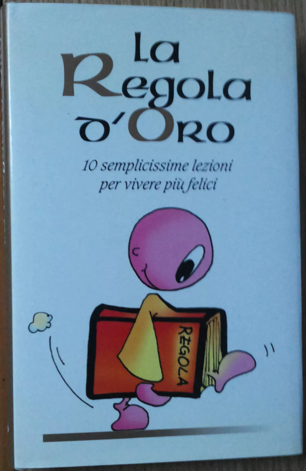 La regola d’oro - Scalera - San Paolo Edizioni,2002 - R